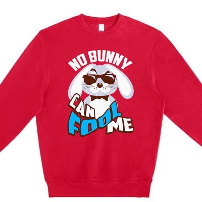 No Bunny Can Fool Me Happy Easter Cute Gift Premium Crewneck Sweatshirt