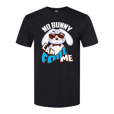 No Bunny Can Fool Me Happy Easter Cute Gift Softstyle CVC T-Shirt