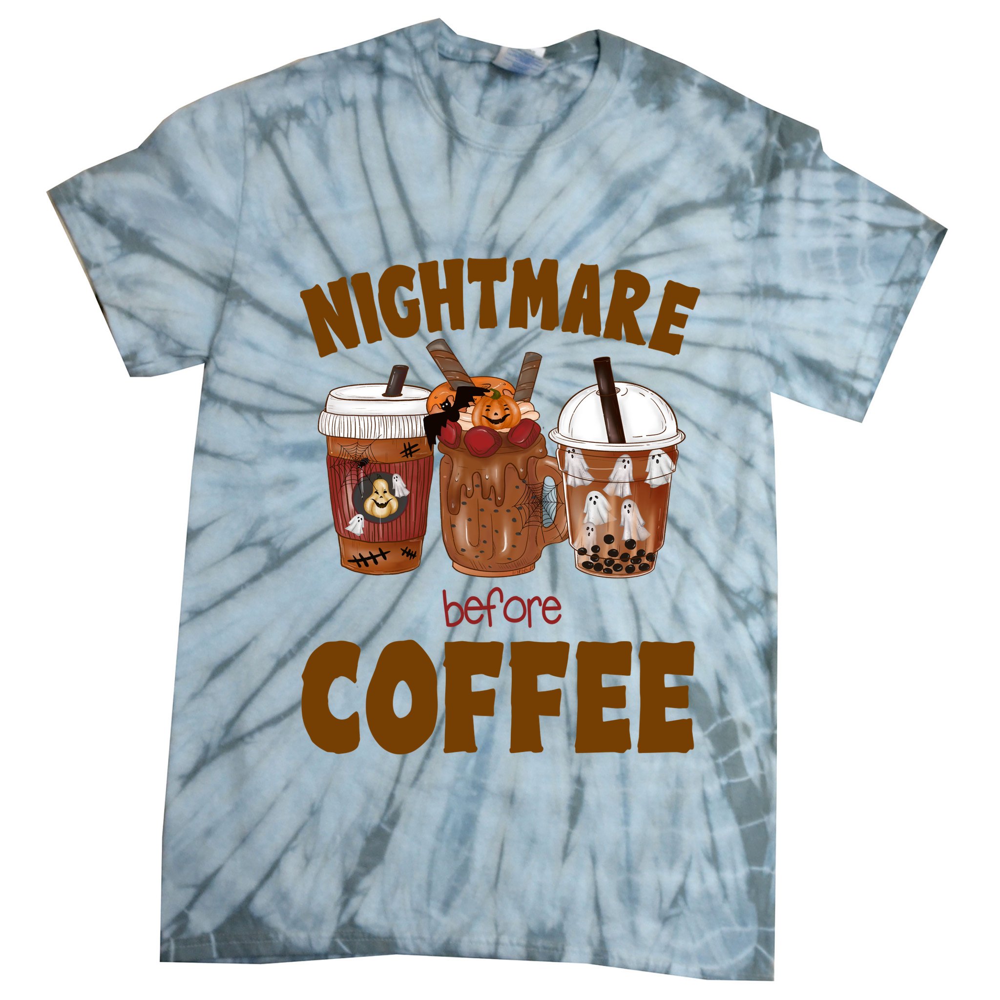 Nightmare Before Coffee Funny Halloween Tie-Dye T-Shirt