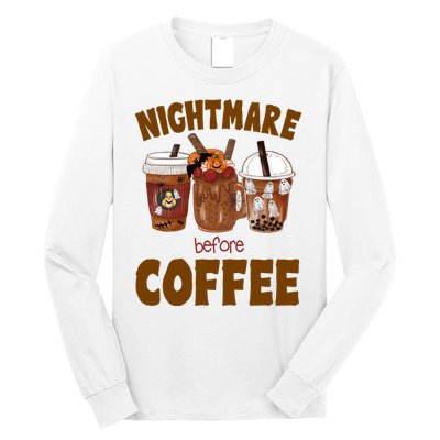 Nightmare Before Coffee Funny Halloween Long Sleeve Shirt