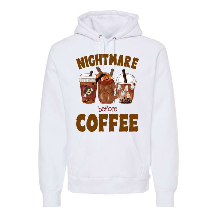 Nightmare Before Coffee Funny Halloween Premium Hoodie