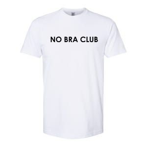 No Bra Club Softstyle CVC T-Shirt