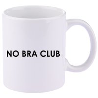 No Bra Club 11oz C Handle Ceramic Mug