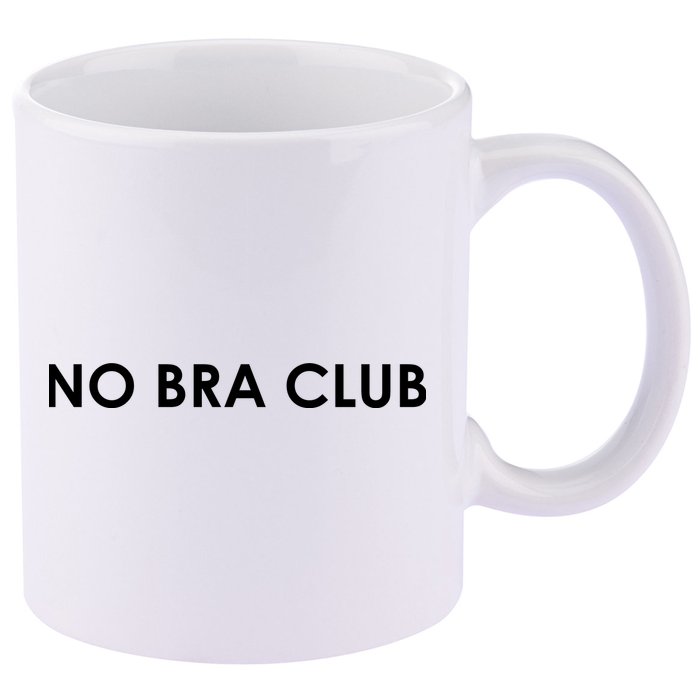 No Bra Club 11oz C Handle Ceramic Mug