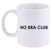 No Bra Club 11oz C Handle Ceramic Mug