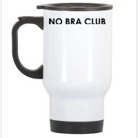 No Bra Club Stainless Steel Travel Mug