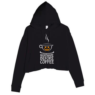 Nightmare Before Coffee Halloween Gift Crop Fleece Hoodie