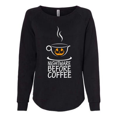 Nightmare Before Coffee Halloween Gift Womens California Wash Sweatshirt