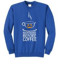 Nightmare Before Coffee Halloween Gift Sweatshirt