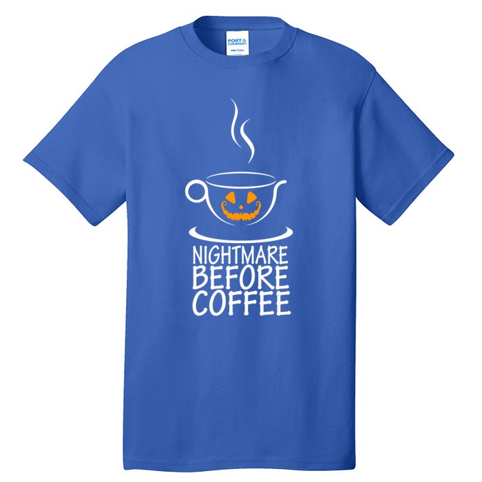 Nightmare Before Coffee Halloween Gift Tall T-Shirt