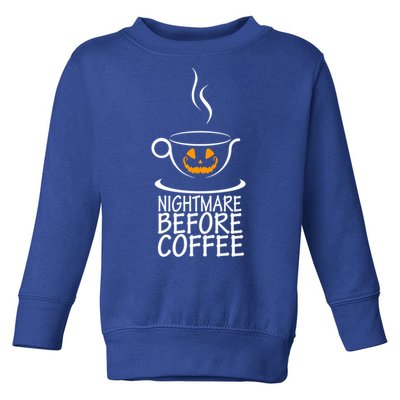 Nightmare Before Coffee Halloween Gift Toddler Sweatshirt