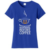 Nightmare Before Coffee Halloween Gift Women's T-Shirt