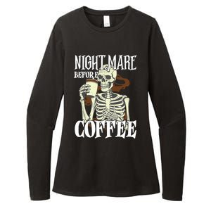 Nightmare Before Coffee Halloween Skeleton Mug Coffee Lover Womens CVC Long Sleeve Shirt