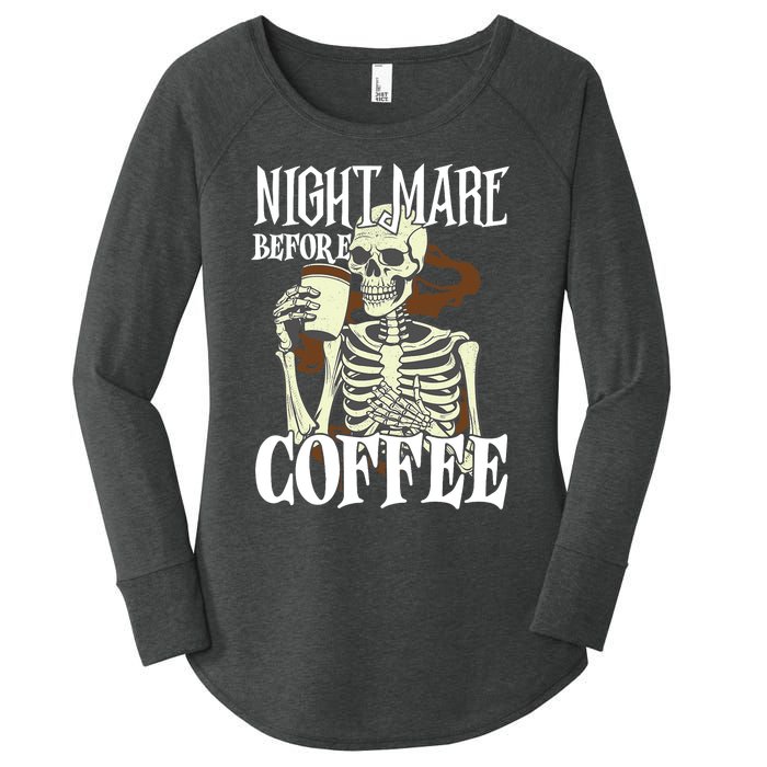 Nightmare Before Coffee Halloween Skeleton Mug Coffee Lover Women's Perfect Tri Tunic Long Sleeve Shirt