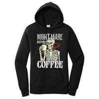 Nightmare Before Coffee Halloween Skeleton Mug Coffee Lover Women's Pullover Hoodie