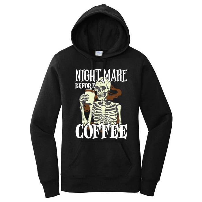 Nightmare Before Coffee Halloween Skeleton Mug Coffee Lover Women's Pullover Hoodie