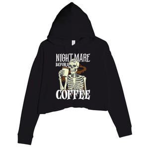 Nightmare Before Coffee Halloween Skeleton Mug Coffee Lover Crop Fleece Hoodie