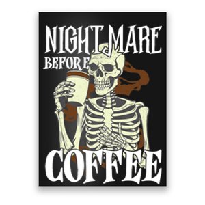 Nightmare Before Coffee Halloween Skeleton Mug Coffee Lover Poster