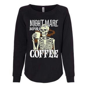 Nightmare Before Coffee Halloween Skeleton Mug Coffee Lover Womens California Wash Sweatshirt