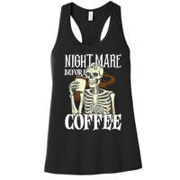 Nightmare Before Coffee Halloween Skeleton Mug Coffee Lover Women's Racerback Tank