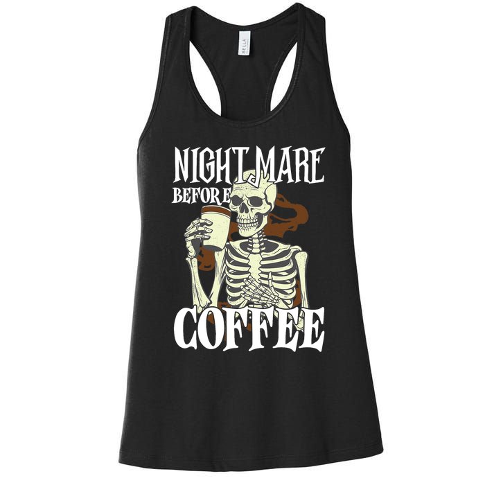 Nightmare Before Coffee Halloween Skeleton Mug Coffee Lover Women's Racerback Tank