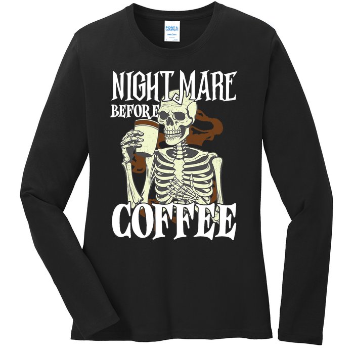 Nightmare Before Coffee Halloween Skeleton Mug Coffee Lover Ladies Long Sleeve Shirt