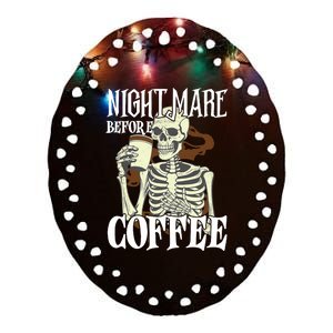 Nightmare Before Coffee Halloween Skeleton Mug Coffee Lover Ceramic Oval Ornament