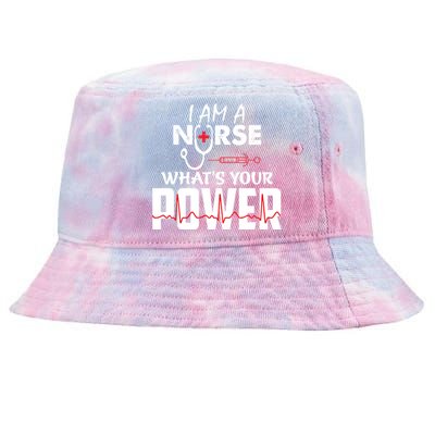 Nurse Birthday Christmas I Am A Nurse Whats Your Power Gift Tie-Dyed Bucket Hat