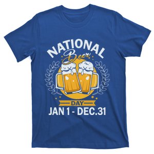 National Beer Day Jan 01 To Dec 31 Funny Gift T-Shirt