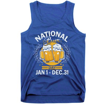 National Beer Day Jan 01 To Dec 31 Funny Gift Tank Top