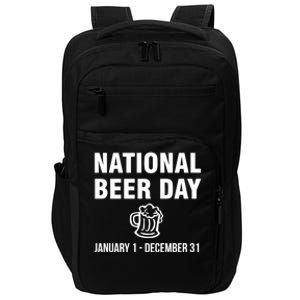 National Beer Day January 1 To December 31 Gift Impact Tech Backpack