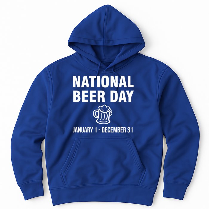 National Beer Day January 1 To December 31 Gift Hoodie