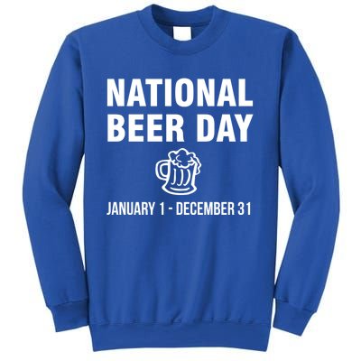 National Beer Day January 1 To December 31 Gift Sweatshirt