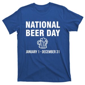 National Beer Day January 1 To December 31 Gift T-Shirt