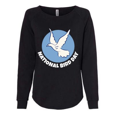 National Bird Day Funny Gift Bird Lover Birder Funny Gift Cool Gift Womens California Wash Sweatshirt