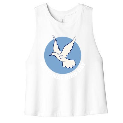 National Bird Day Funny Gift Bird Lover Birder Funny Gift Cool Gift Women's Racerback Cropped Tank