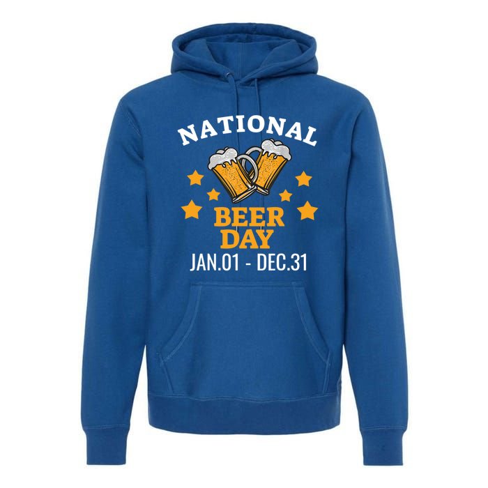 National Beer Day January 1st To December 31st Ing Gift Premium Hoodie