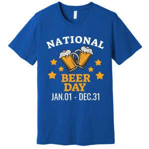 National Beer Day January 1st To December 31st Ing Gift Premium T-Shirt