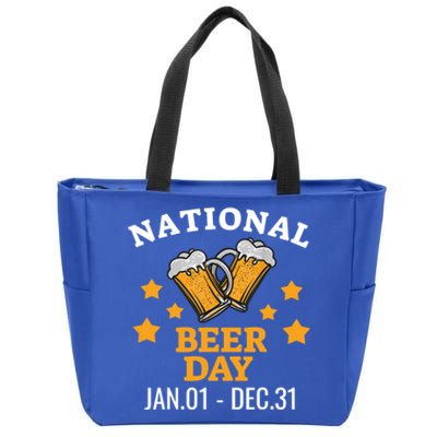 National Beer Day January 1st To December 31st Ing Gift Zip Tote Bag