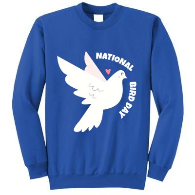 National Bird Day Gift Bird Lover Birder Funny Gift Sweatshirt