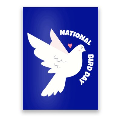 National Bird Day Gift Bird Lover Birder Funny Gift Poster