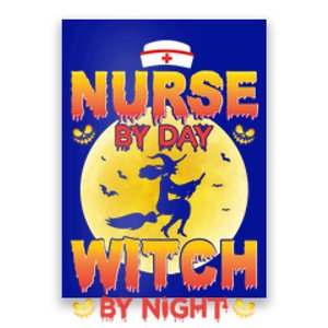 Nurse By Day Witch By Night Halloween For Nurses Rn Lpn Prn Gift Poster