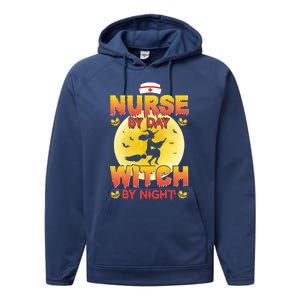 Nurse By Day Witch By Night Halloween For Nurses Rn Lpn Prn Gift Performance Fleece Hoodie