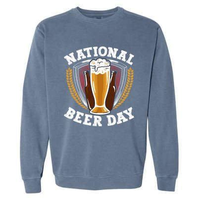 National Beer Day Funny Gift Garment-Dyed Sweatshirt