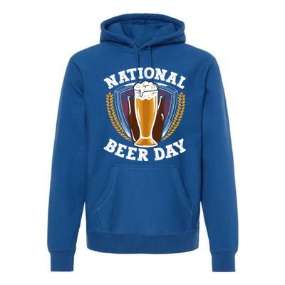 National Beer Day Funny Gift Premium Hoodie