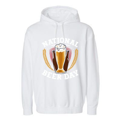 National Beer Day Funny Gift Garment-Dyed Fleece Hoodie