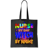 Nurse By Day Witch By Night Tote Bag