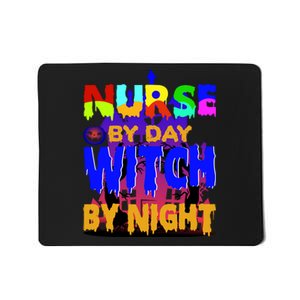 Nurse By Day Witch By Night Mousepad