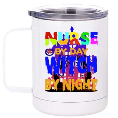 Nurse By Day Witch By Night 12 oz Stainless Steel Tumbler Cup