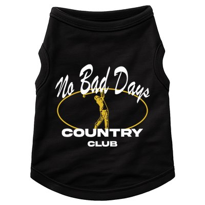 No Bad Day Country Club Doggie Tank